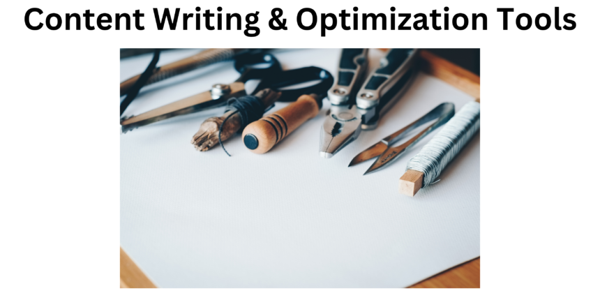 Content Writing & Optimization tools